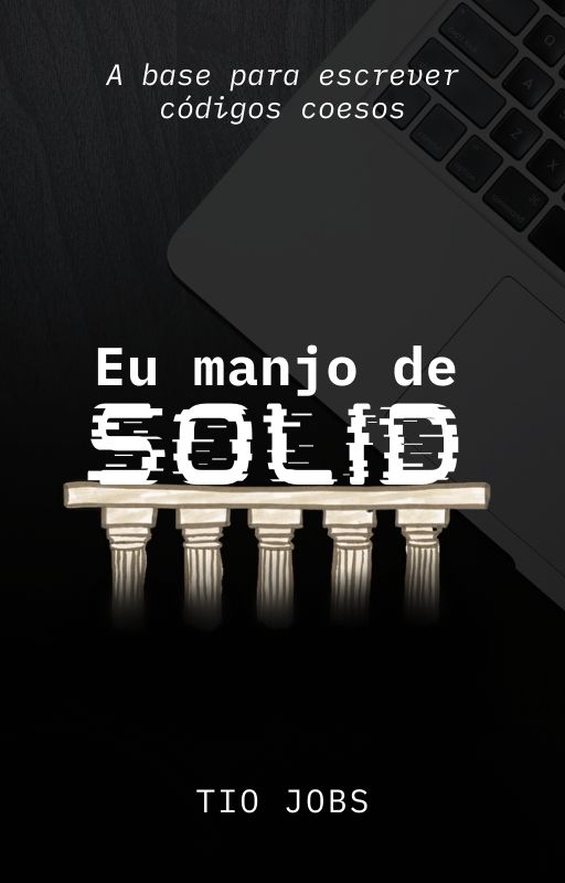 Dominando o SOLID com PHP