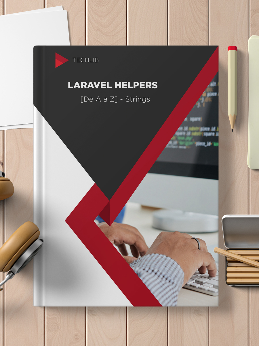 Laravel Helpers - Strings