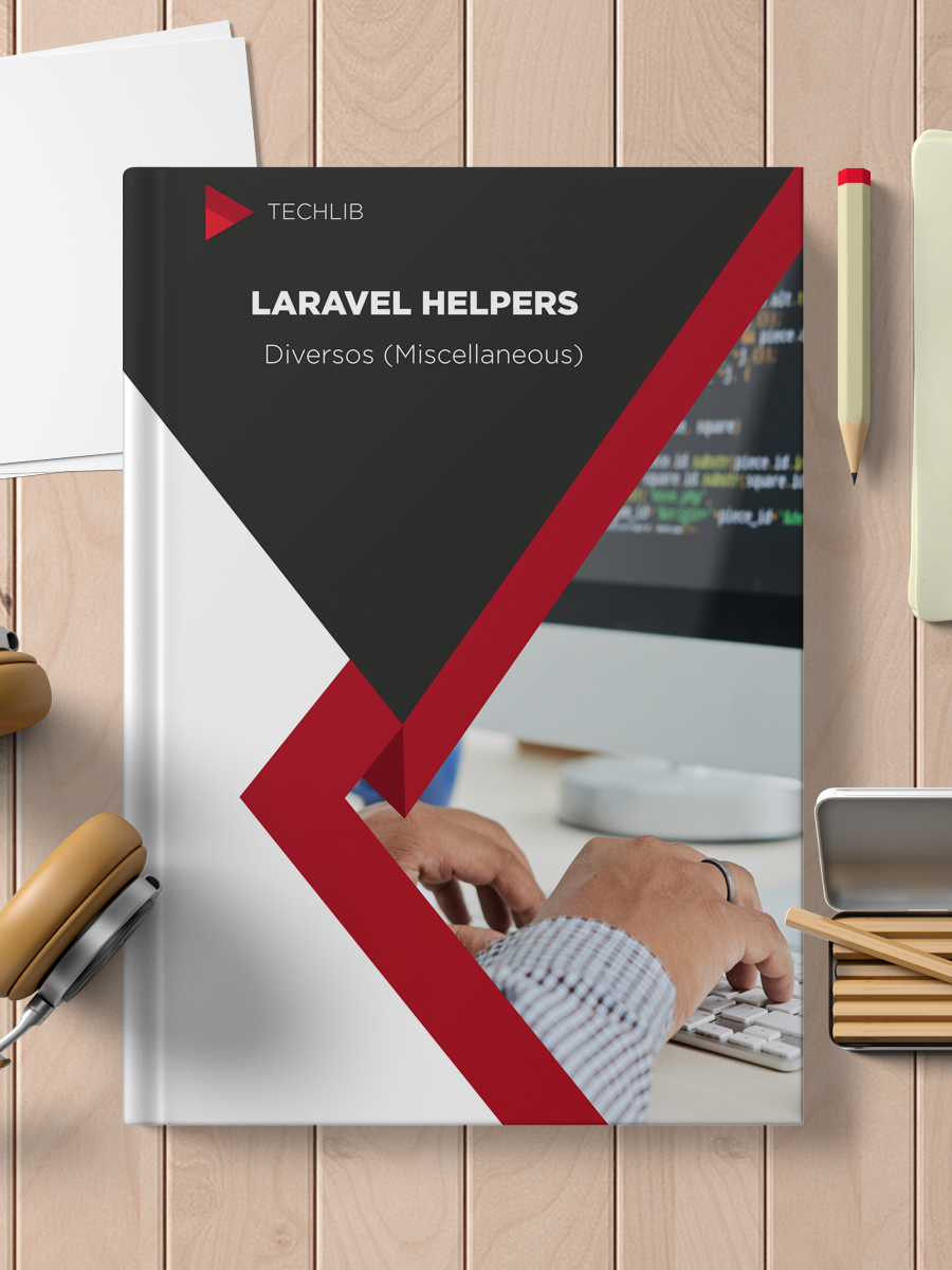 Laravel Helpers - Diversos ou Misc